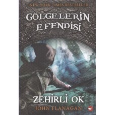 Gölgelerin Efendisi 09 - Zehirli Ok