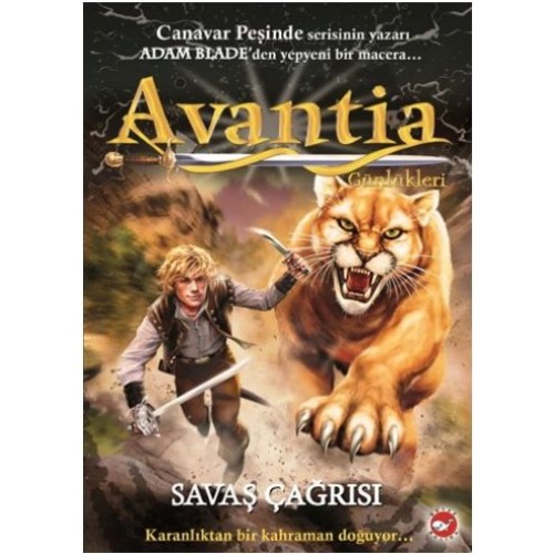 Avantia Günlükleri 3 - Savaş Çağrısı