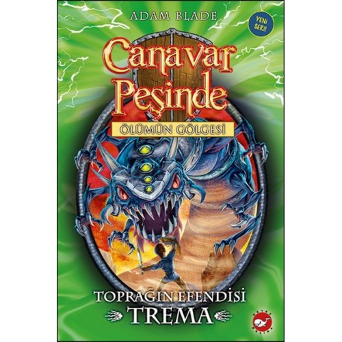 Canavar Peşinde 29 - Toprağın Efendisi Trema