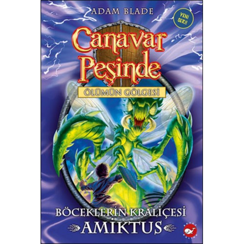 Canavar Peşinde 30 - Böceklerin Kraliçesi Amiktus