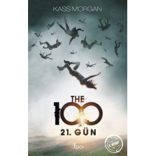 The 100 - 2. Kitap - 21. Gün