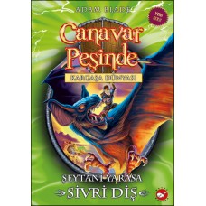 Canavar Peşinde 33 - Şeytani Yarasa Sivri Diş