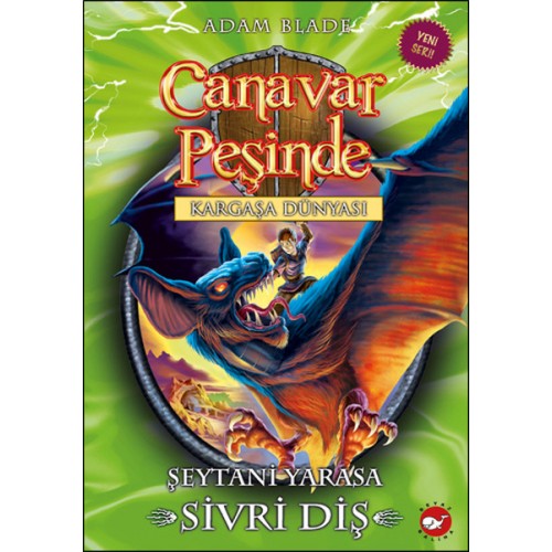 Canavar Peşinde 33 - Şeytani Yarasa Sivri Diş