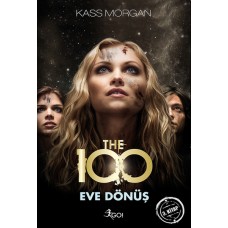 The 100 - 3. Kitap - Eve Dönüş