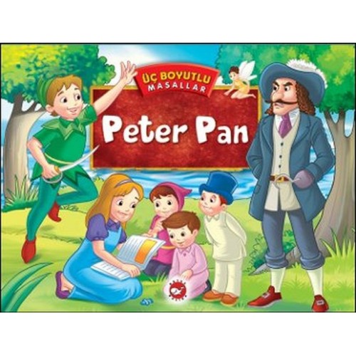 Üç Boyutlu Masallar - Peter Pan (Ciltli)