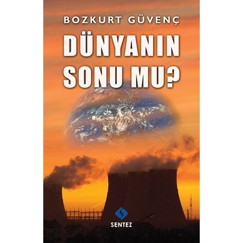 Dünyanın Sonu Mu?