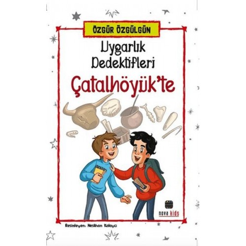 Uygarlık Dedektifleri Çatalhöyük'Te