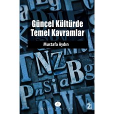 Güncel Kültürde Temel Kavramlar