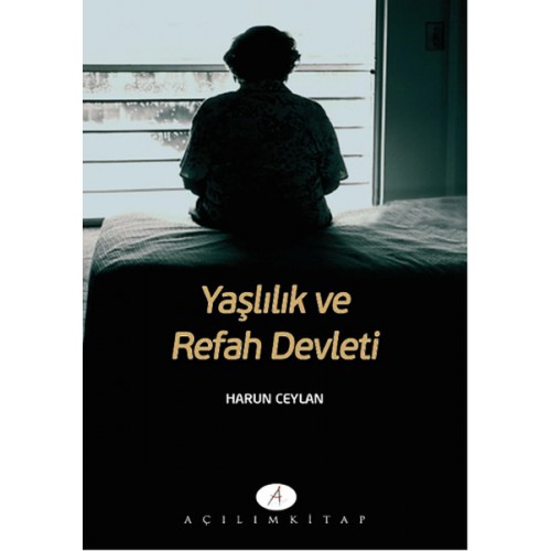 Yaşlılık ve Refah Devleti