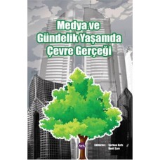 Medya ve Gündelik Yaşamda Çevre Gerçeği