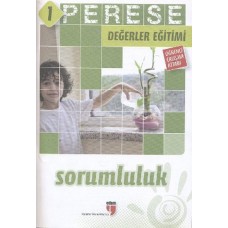 Perese Değerler Eğitimi Öğrenci Kitabı 1: Sorumluluk