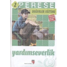 Perese Değerler Eğitimi Öğrenci Kitabı 2: Yardımseverlik