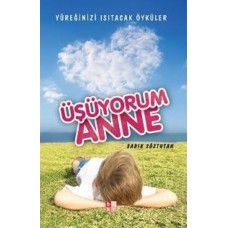 Üşüyorum Anne