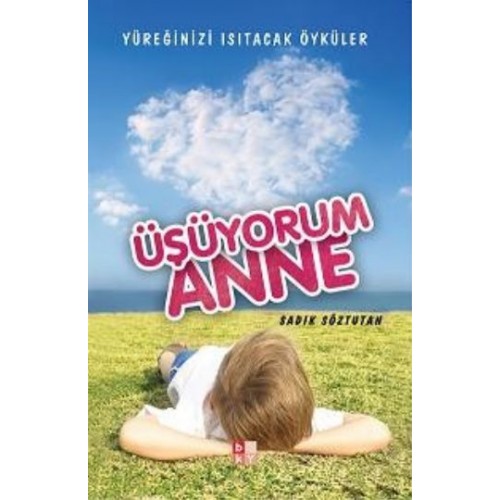 Üşüyorum Anne