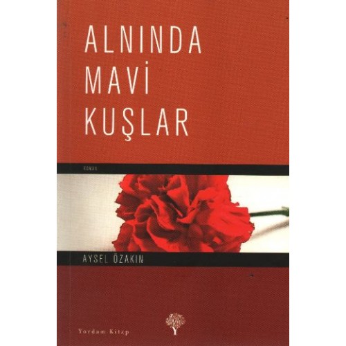 Alnında Mavi Kuşlar