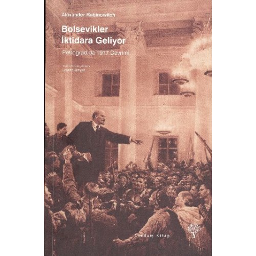 Bolşevikler İktidara Geliyor - Petrograd'da 1917 Devrimi