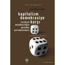 Kapitalizm Demokrasiye Karşı