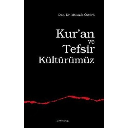 Kuran ve Tefsir Kültürümüz