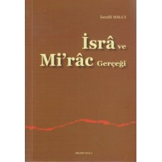 İsra ve Mirac Gerçeği