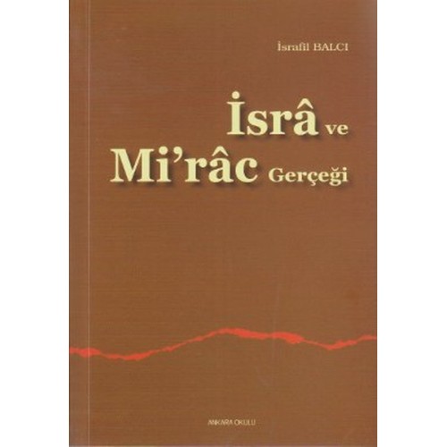 İsra ve Mirac Gerçeği