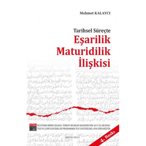 Tarihsel Süreçte Eşarilik Maturidilik İlişkisi