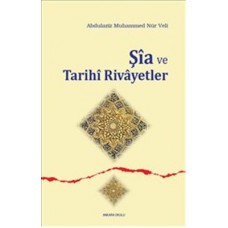 Şia ve Tarihi Rivayetler