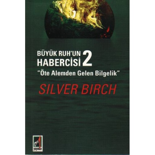 Büyük Ruh'un Habercisi 2