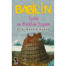 Babil'in Tarihi ve Babil'de Yaşam