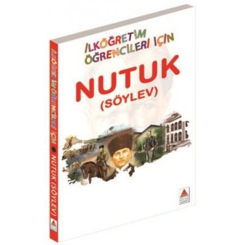 Nutuk (Söylev) - İlköğretim Öğrencileri İçin