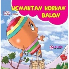 Uçmaktan Korkan Balon