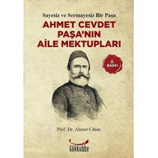 Ahmet Cevdet Paşa´nın Aile Mektupları