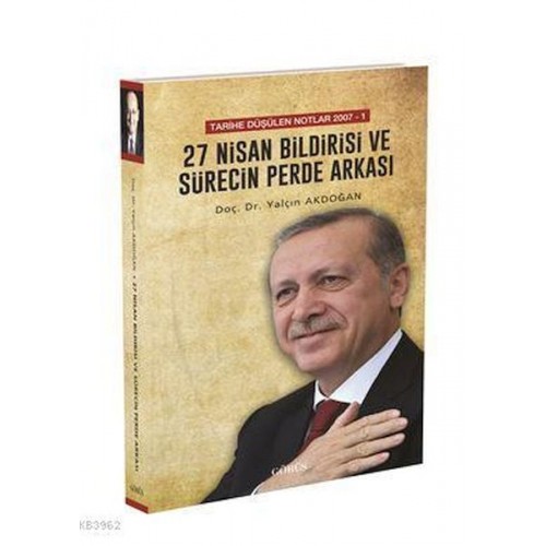 27 Nisan Bildirisi ve Sürecin Perde Arkası