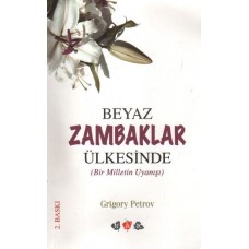 Beyaz Zambaklar Ülkesinde