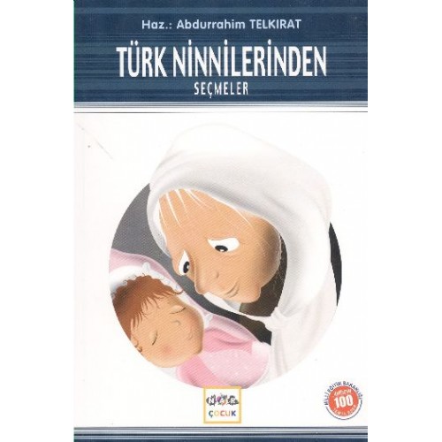 Türk Ninnilerinden Seçmeler / 100 Temel Eser