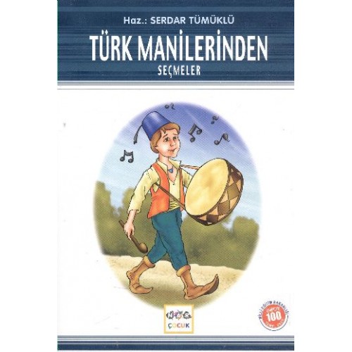 Türk Manilerinden Seçmeler / 100 Temel Eser