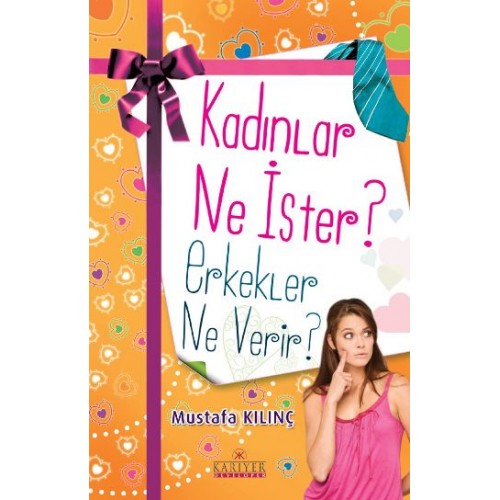 Kadınlar Ne İster Erkekler Ne Verir?