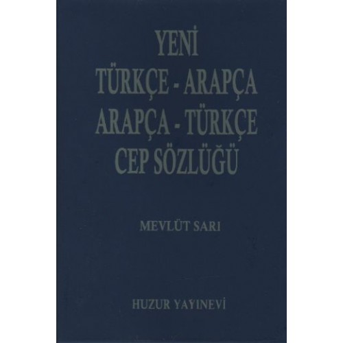 Yeni Türkçe-Arapça-Arapça-Türkçe Cep Sözlüğü