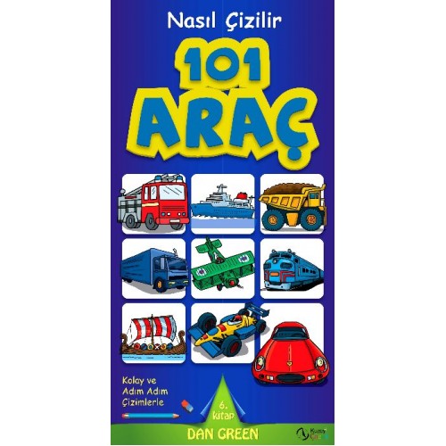 101 Araç  Nasıl Çizilir - 6. Kitap