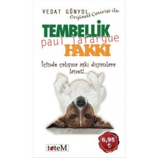 Tembellik Hakkı