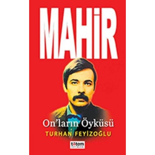 Mahir - On'ların Öyküsü