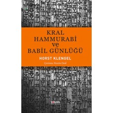 Kral Hammurabi ve Babil Günlüğü