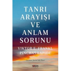 Tanrı Arayışı ve Anlam Sorunu