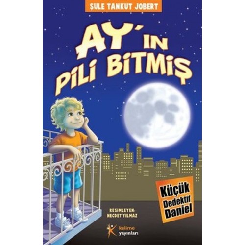 Ayın Pili Bitmiş / Küçük Dedektif Daniel