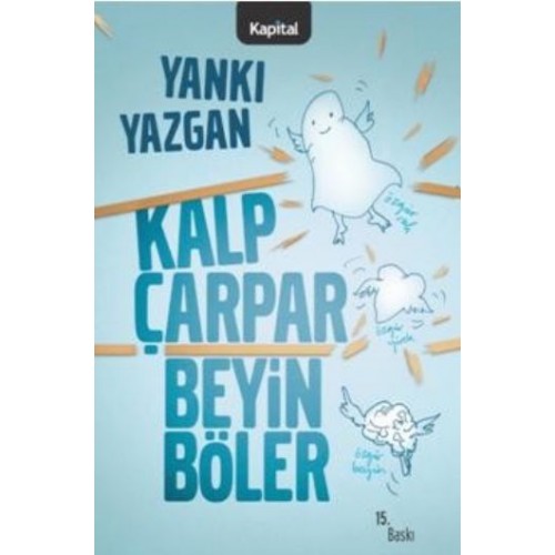 Kalp Çarpar Beyin Böler