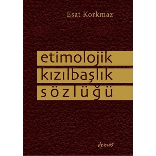 Etimolojik Kızılbaşlık Sözlüğü