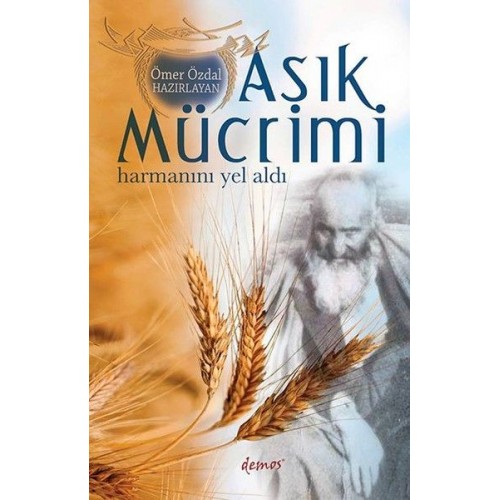 Aşık Mücrimi - Harmanını Yel Aldı