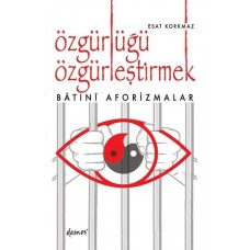 Özgürlüğü Özgürleştirmek