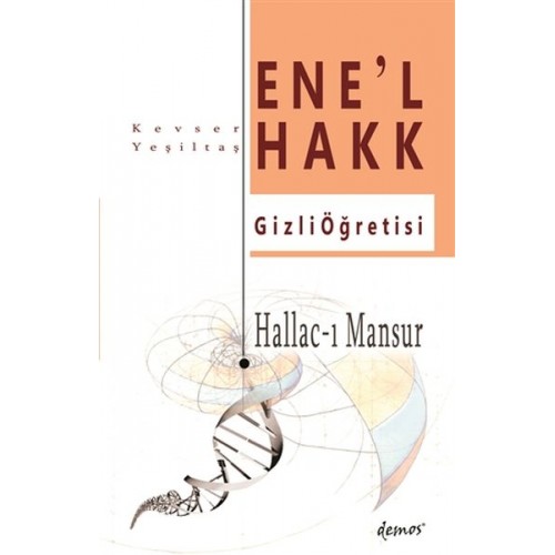 Hallac-I Mansur-Ene’l Hakk Gizli Öğretisi