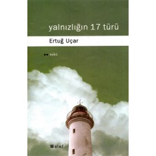 Yalnızlığın 17 Türü