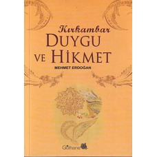 Kırk Ambar Duygu ve Hikmet